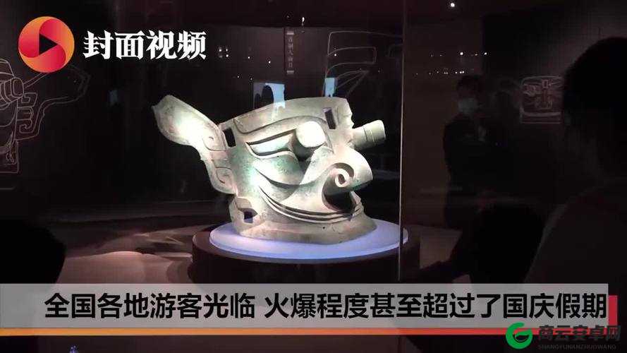 假期星堆博物馆游客创新高？星堆博物馆假期承载量大幅提升